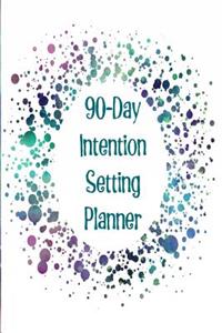 90-Day Intention Setting Planner