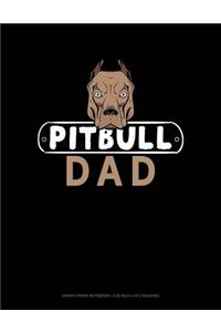 Pitbull Dad