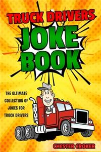 Truck Drivers Joke Book