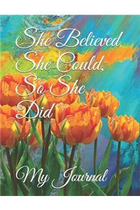 She Believed She Could, So She Did