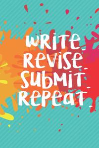 Write. Revise. Submit. Repeat.