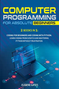 Computer Programming for Absolute Beginners