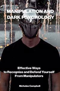 Manipulation and Dark Psychology