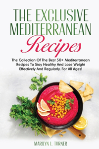 The Exclusive Mediterranean Recipes