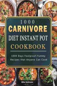 1000 Carnivore Diet Instant Pot Cookbook