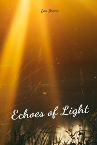 Echoes of Light