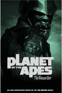 Planet of the Apes: The Human War