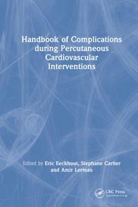 Handbook of Complications During Percutaneous Cardiovascular Interventions