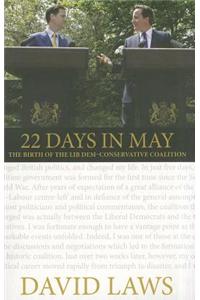 22 Days in May