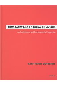 Neuroanatomy of Social Behaviour
