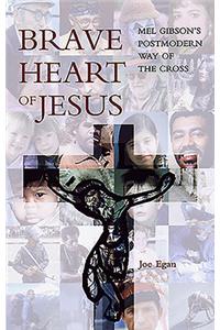 Brave Heart of Jesus