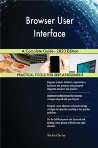 Browser User Interface A Complete Guide - 2020 Edition