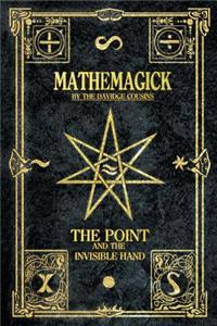 Mathemagick: The Point and the Invisible Hand
