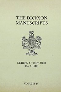 THE DICKSON MANUSCRIPTS SERIES 'C' 1809-1840 PART 2 (1810)