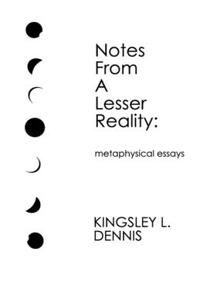 Notes From a Lesser Reality