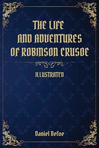 The Life and Adventures of Robinson Crusoe
