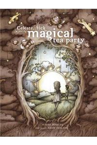 Celeste, Nick and the Magical Tea Party