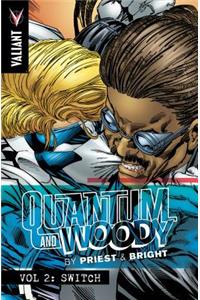 Quantum and Woody by Priest & Bright Volume 2: Switch