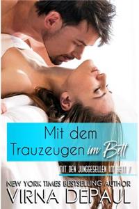 Mit dem Trauzeugen im Bett
