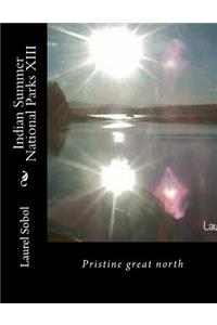Indian Summer National Parks XIII