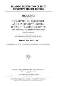 Examining Preservation of State Department Federal Records