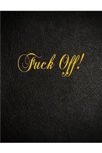 Fuck Off!