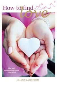 How to Find Love