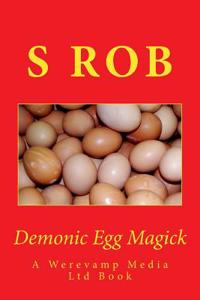Demonic Egg Magick