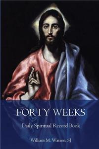Forty Weeks Daily Spiritual Record Book