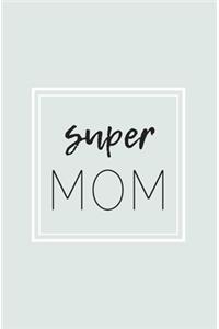Super Mom