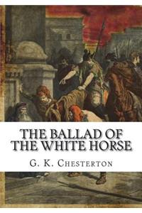 The Ballad of the White Horse