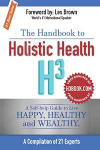 Handbook to Holistic Health H3