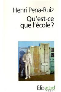 Qu'Est-CE Que L'Ecole