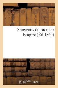 Souvenirs Du Premier Empire