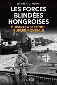 Les Forces Blindes Hongroises