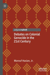 Debates on Colonial Genocide in the 21st Century