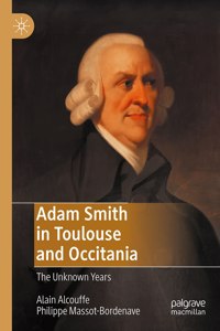 Adam Smith in Toulouse and Occitania