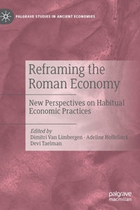 Reframing the Roman Economy