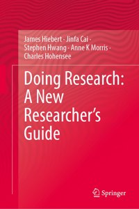 Doing Research: A New Researcher's Guide