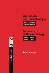 Worterbuch der Humanbiologie / Dictionary of Human Biology