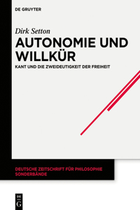 Autonomie Und Willkür