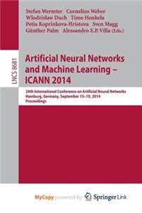 Artificial Neural Networks and Machine Learning -- ICANN 2014