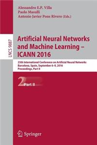 Artificial Neural Networks and Machine Learning – ICANN 2016