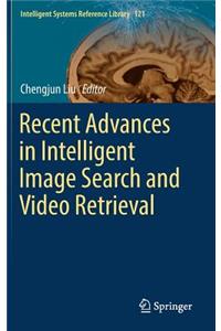 Recent Advances in Intelligent Image Search and Video Retrieval