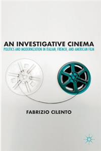 An Investigative Cinema