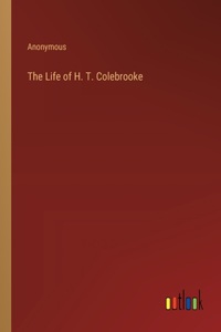 Life of H. T. Colebrooke