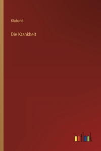 Krankheit