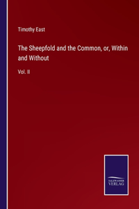 Sheepfold and the Common, or, Within and Without