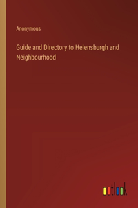 Guide and Directory to Helensburgh and Neighbourhood