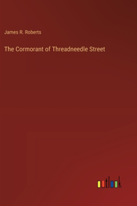 Cormorant of Threadneedle Street